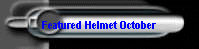 Featured Helmet October